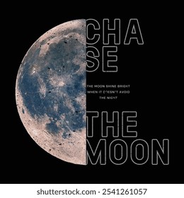 chase the moon slogan on moon crescent background vector illustration, Simple creative moon logo design for t-shirt print, banner or poster. Vector illustration, Moon Vector Design, for T shirt,