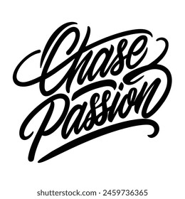 Chase Passion text lettering vector black handwritten logo on white 