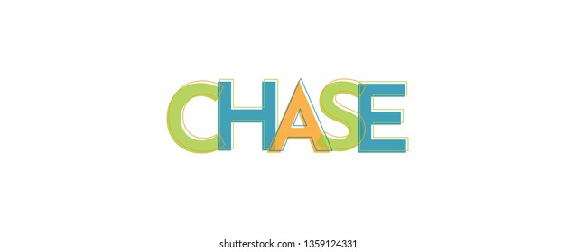 Chase word concept. "Chase" . Use for cover, banner, blog. 