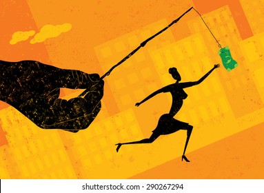 Chasing a Dollar
A businesswoman chasing a dangling dollar. The hand, woman, and carrot are on a separate labeled layer from the background.
