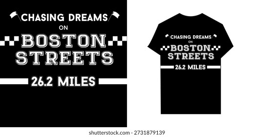 Persiguiendo Sueños en las Calles de Boston – 26.2 Millas Maratón Tipografía Diseño de Camiseta