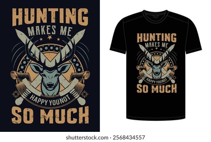 Chasing Joy Hunting Makes Me Happy, You Not So Much, Vector Design Print Redy Design.