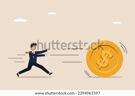 Chasing money, concept of working hard to earn money, investor businessman running after dollar currency coins.