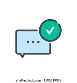 Chat box with check mark notification color line icon. Message delivered vector outline colorful sign.