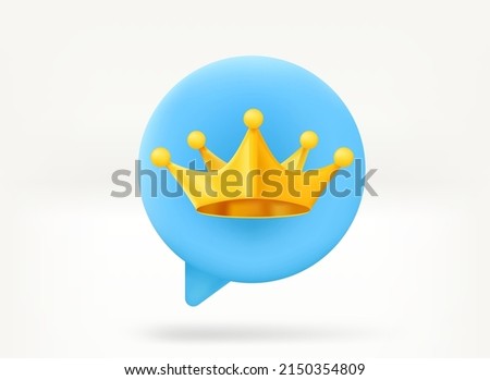 Chat bubble with golden royal crown. King of comment concept. 3d vector illustration
