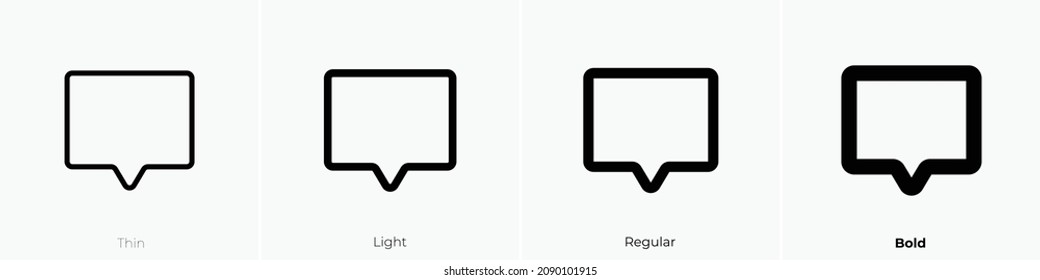 chat centered icon. Thin, Light Regular And Bold style design isolated on white background