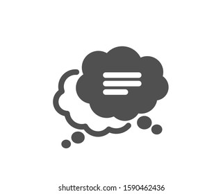 Chat comment sign. Text message icon. Comic speech bubble symbol. Classic flat style. Simple text message icon. Vector
