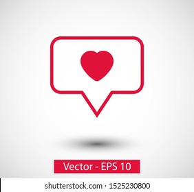 Chat icon. Bubble with heart , speech icon. talk icon vector illustration EPS10. Communication concept. love