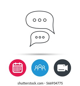 Chat icon. Comment message sign. Dialog speech bubble symbol. Group of people, video cam and calendar icons. Vector