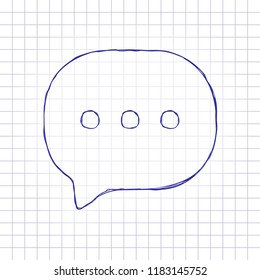 chat icon. Hand drawn picture on paper sheet. Blue ink, outline sketch style. Doodle on checkered background
