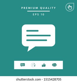 Chat icon sign with text symbol. Graphic elements for your design