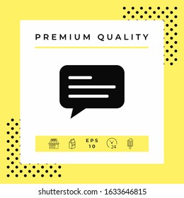 Chat icon sign with text symbol. Graphic elements for your design