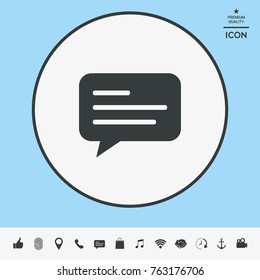 Chat icon sign with text symbol