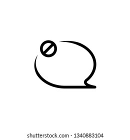 Chat Icon. Speech Bubble Sign. Conversation, Communications Symbol. Ban Icon