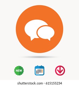 Chat icon. Speech bubble symbol. Calendar, download arrow and new tag signs. Colored flat web icons. Vector