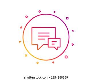 Chat line icon. Speech bubble sign. Communication or Comment symbol. Gradient pattern line button. Comment icon design. Geometric shapes. Vector