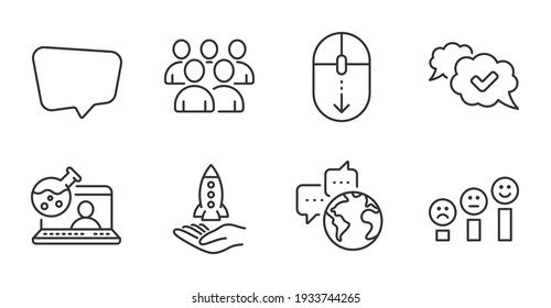 Chat message, Crowdfunding and Customer satisfaction line icons set. Group, Approved and Scroll down signs. Online chemistry, World communication symbols. Quality line icons. Vector