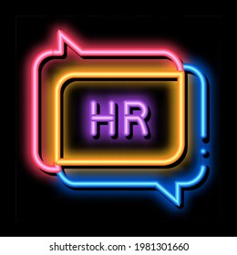 chat message hr neon light sign vector. Glowing bright icon chat message hr sign. transparent symbol illustration