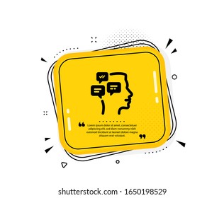 Chat Messages icon. Quote speech bubble. Conversation sign. Communication speech bubbles symbol. Quotation marks. Classic messages icon. Vector