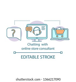 Chat with online store consultant concept icon. Web assistance. Call center operator. Online shopping. ?ustomer support idea thin line illustration. Vector isolated outline drawing. Editable stroke