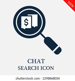 Chat search icon. Editable Chat search icon for web or mobile.