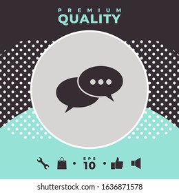 Chat sign icon. Graphic elements for your design