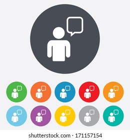 Chat sign icon. Speech bubble symbol. Chat bubble with human. Round colourful 11 buttons. Vector