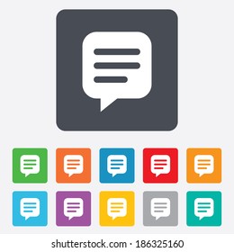 Chat sign icon. Speech bubble symbol. Communication chat bubble. Rounded squares 11 buttons. Vector