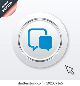 Chat sign icon. Speech bubble symbol. Communication chat bubble. White button with metallic line. Modern UI website button with mouse cursor pointer. Vector
