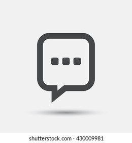 Chat sign icon. Speech bubble with three dots symbol. Communication chat bubble. Flat message web icon on white background. Vector