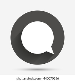 Chat sign icon. Speech bubble symbol. Communication chat bubbles. Circle flat button with shadow. Vector