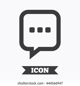 Chat sign icon. Speech bubble with three dots symbol. Communication chat bubble. Graphic design element. Flat message symbol on white background. Vector