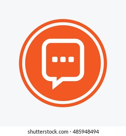 Chat sign icon. Speech bubble with three dots symbol. Communication chat bubble. Graphic design element. Flat message symbol on the round button. Vector