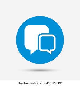 Chat sign icon. Speech bubbles symbol. Communication chat bubbles. Blue circle button with icon. Vector
