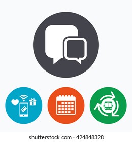 Chat sign icon. Speech bubbles symbol. Communication chat bubbles. Mobile payments, calendar and wifi icons. Bus shuttle.