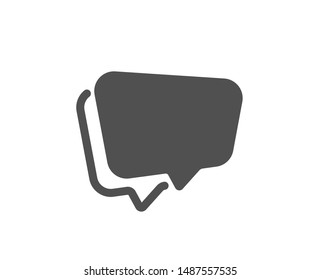 Chat sign. Speech bubble icon. Social media message symbol. Classic flat style. Simple speech bubble icon. Vector