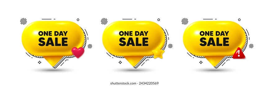 Chat speech bubble 3d icons. One day sale tag. Special offer price sign. Advertising Discounts symbol. One day chat offer. Speech bubble banners. Text box balloon. Vector
