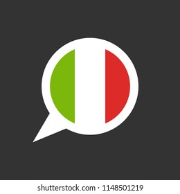 chat speech bubble with italian flag isolated on black background. Vector flat icon. communication, education picture. Learn, study language icon. 