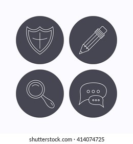 Chat speech bubbles, magnifier and pencil icons. Shield protection linear sign. Flat icons in circle buttons on white background. Vector