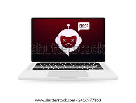 Chatbot error on the laptop screen. Chat Bot neural network, Program failure, hacker attack. AI with virus or code mistakes. Robot for support Of Website Or Mobile Applications. Vector illustration