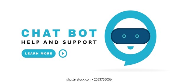 Chatbot halp and support banner. Cute Bot sign. Chat bot logo design. Bot for online consultation and support service. Flat vector illustration.