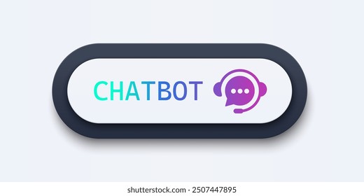 Signo de chatbot. Botón 3D con símbolo de chatbot. Servicio de Asistencia al cliente con IA. Elemento de diseño UI UX para App y Web. Ilustración vectorial.