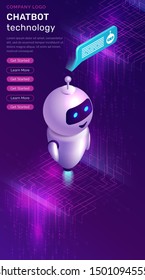 Chatbot technology isometric concept vector illustration. Website landing page with artificial intelligence, robot figure and text bubble or message icon on ultraviolet web banner with big data stream