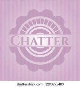 Chatter pink emblem. Retro