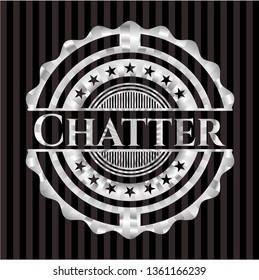 Chatter silver badge or emblem