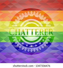 Chatterer on mosaic background with the colors of the LGBT flag