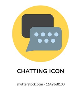 Chatting icon vector isolated on white background for your web and mobile app design, Chatting logo concept