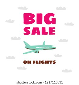 Cheap flights. Flight concept. Offer flights. Inscription - big sale. Vector cartoon.