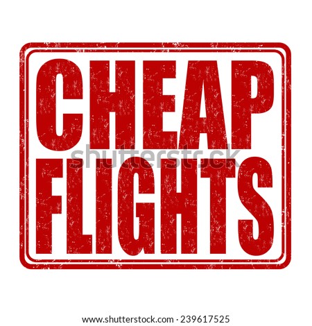 Cheap flights grunge rubber stamp on white background, vector illustration