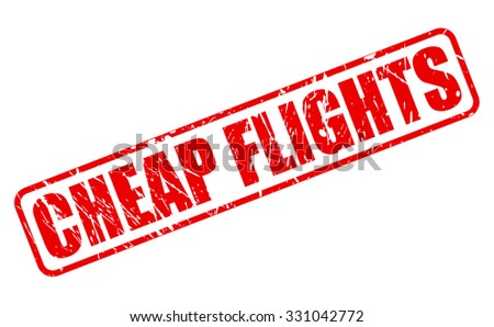 CHEAP FLIGHTS red stamp text on white